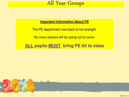 All Year Groups ALL pupils MUST bring PE kit to class