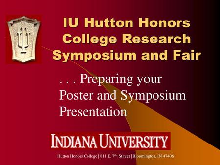 IU Hutton Honors College Research Symposium and Fair