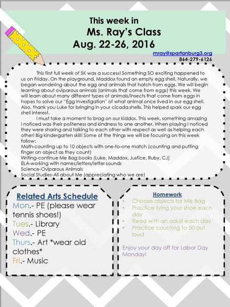 Aug , 2016 This week in Ms. Ray’s Class Related Arts Schedule