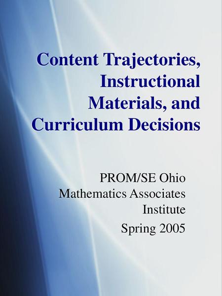 PROM/SE Ohio Mathematics Associates Institute Spring 2005