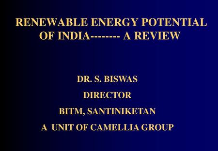 RENEWABLE ENERGY POTENTIAL OF INDIA A REVIEW