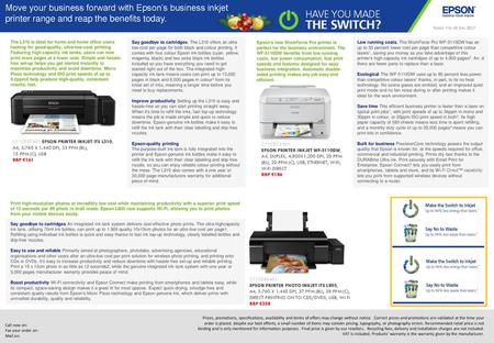 Retail File 18 Dec 2017 Move your business forward with Epson’s business inkjet printer range and reap the benefits today. The L310 is ideal for home.