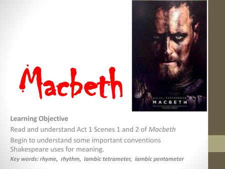 Macbeth Learning Objective