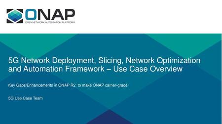 Key Gaps/Enhancements in ONAP R2  to make ONAP carrier-grade