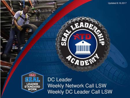 Weekly Network Call LSW Weekly DC Leader Call LSW