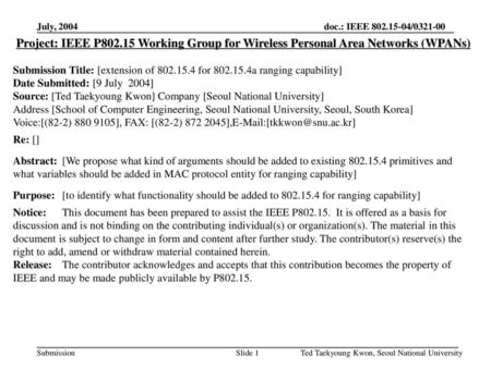 <month year> doc.: IEEE <030158r0> July, 2004