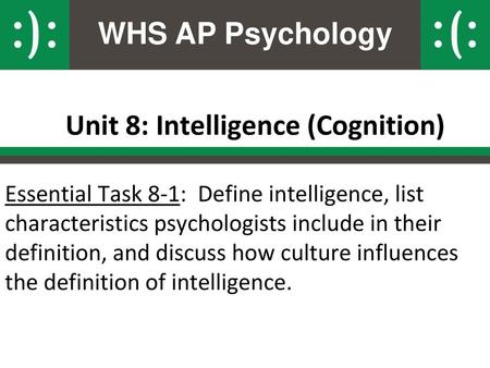 Unit 8: Intelligence (Cognition)