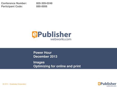 Power Hour December 2013 Images Optimizing for online and print