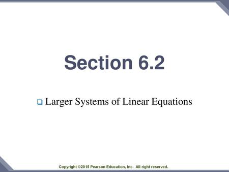 Larger Systems of Linear Equations