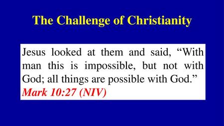 The Challenge of Christianity