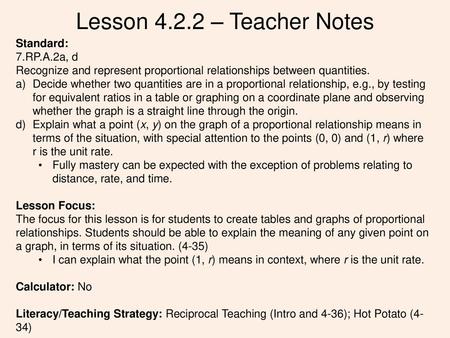 Lesson – Teacher Notes Standard: 7.RP.A.2a, d