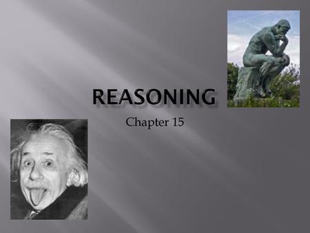 Reasoning Chapter 15.