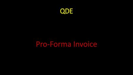 QDE Pro-Forma Invoice.