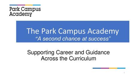 The Park Campus Academy “A second chance at success”