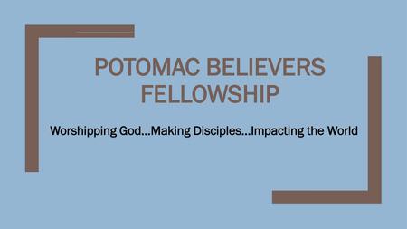 Potomac believers fellowship