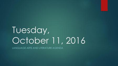 Language Arts and Literature Agenda