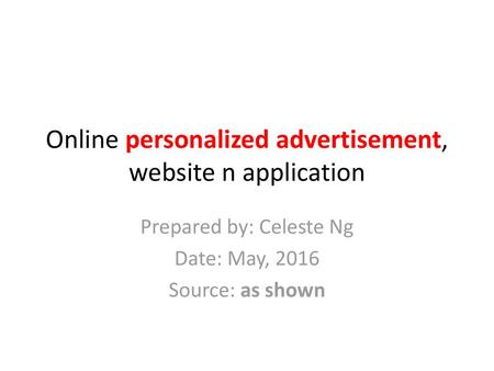 Online personalized advertisement, website n application