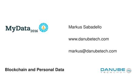 MyData 2016 – Blockchain and Personal Data