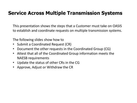 Service Across Multiple Transmission Systems