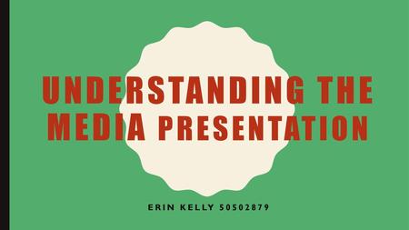 Understanding the media presentation