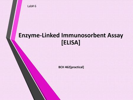 Enzyme-Linked Immunosorbent Assay [ELISA]