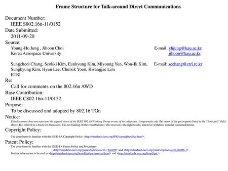 Frame Structure for Talk-around Direct Communications