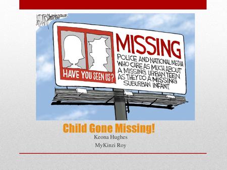 Child Gone Missing! Keona Hughes MyKinzi Roy.