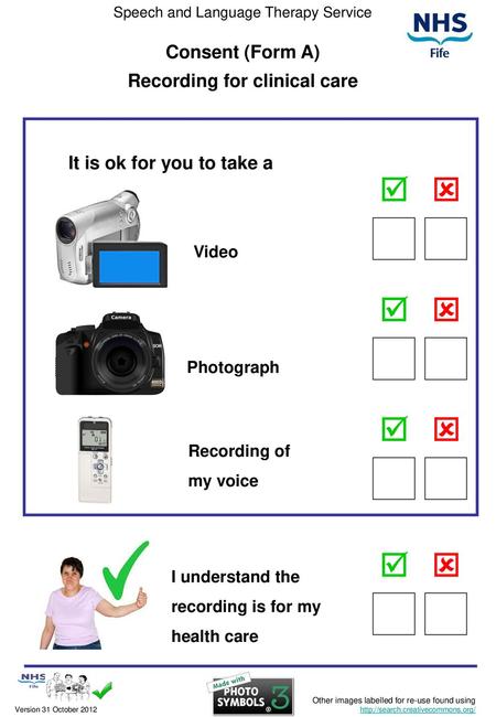 Recording for clinical care