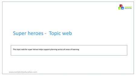 Super heroes - Topic web