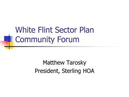 White Flint Sector Plan Community Forum