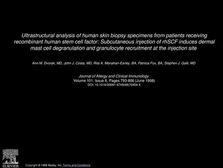 Ultrastructural analysis of human skin biopsy specimens from patients receiving recombinant human stem cell factor: Subcutaneous injection of rhSCF induces.