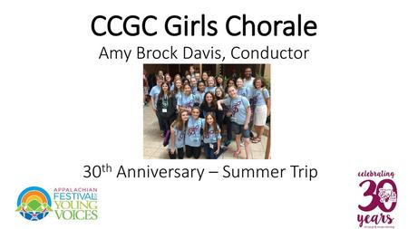 CCGC Girls Chorale Amy Brock Davis, Conductor