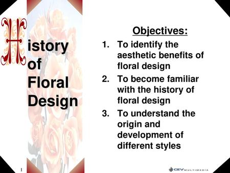 istory of Floral Design