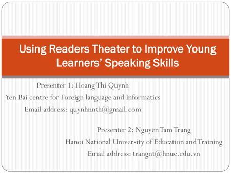 Using Readers Theater to Improve Young Learners’ Speaking Skills