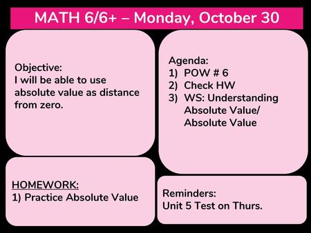 MATH 6/6+ – Monday, October 30