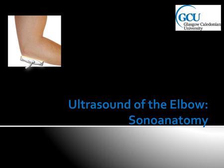 Ultrasound of the Elbow: Sonoanatomy