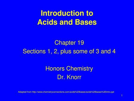 Introduction to Acids and Bases