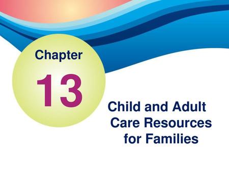 Child and Adult Care Resources for Families