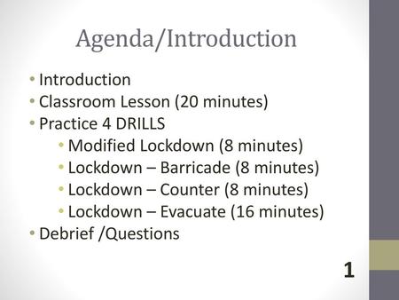 Agenda/Introduction 1 Introduction Classroom Lesson (20 minutes)