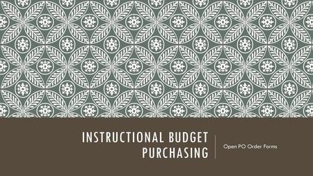 Instructional Budget Purchasing