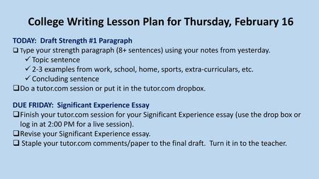 College Writing Lesson Plan for Thursday, February 16