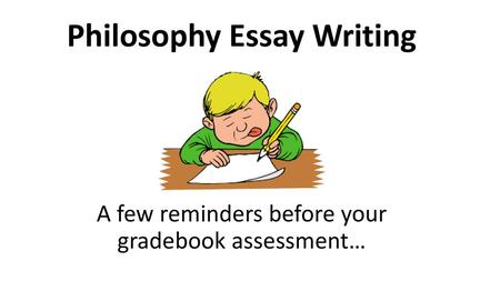 Philosophy Essay Writing