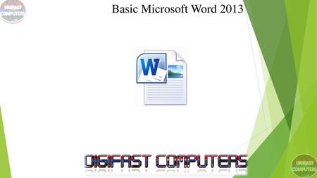 Basic Microsoft Word 2013.