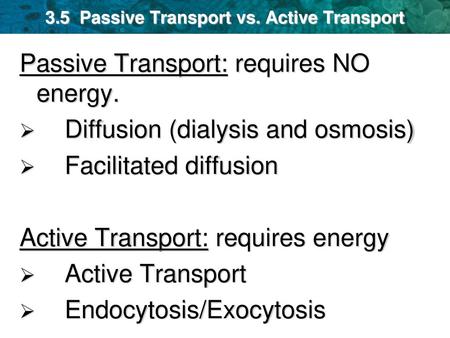 3.5 Passive Transport vs. Active Transport