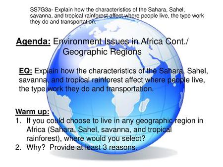 Agenda: Environment Issues in Africa Cont./ Geographic Regions