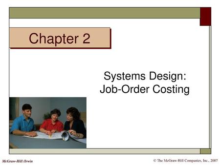 Systems Design: Job-Order Costing