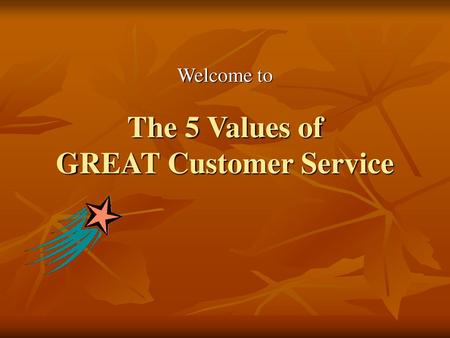 The 5 Values of GREAT Customer Service