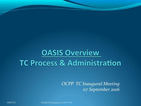 OCPP TC Inaugural Meeting 07 September 2016