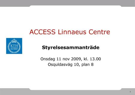 ACCESS Linnaeus Centre