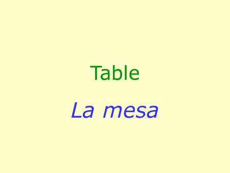 Table La mesa.